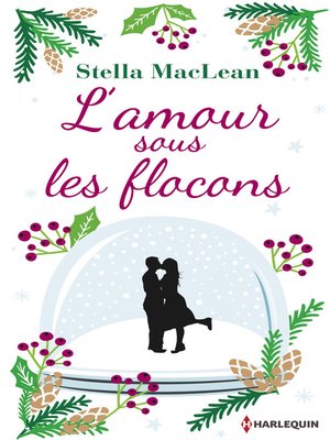 cover image of L'amour sous les flocons